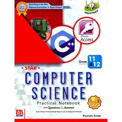 Star Computer Science Practical Notebook for F.SC. 11&amp;12th with Questions Answers Book By Khurram Arslan Multan Kitab Ghar