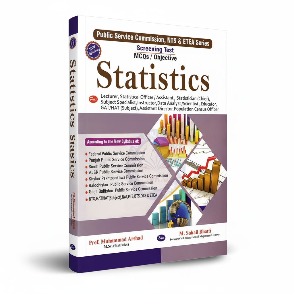 Statistics MCQs/Objective for Lecturer, Statistical Officer/Assistant By M. Sohail Bhatti - MKG