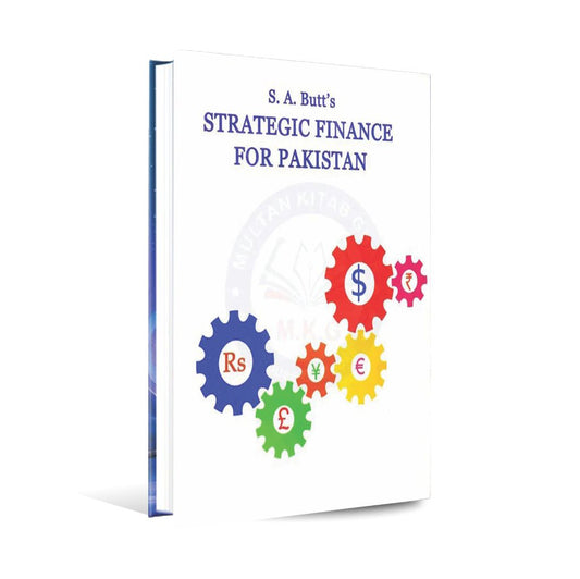 Strategic Finance For Pakistan Book By Dr. Safdar Ali Butt Multan Kitab Ghar