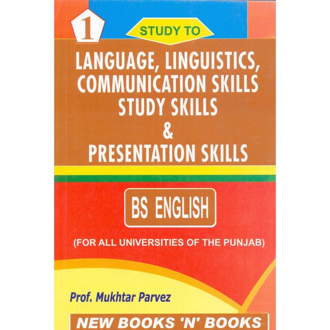 Study to Language, Linguistics, Communication Skills Study skills & Presentation Skills Book by Prof. Mukhtar Parvez Multan Kitab Ghar