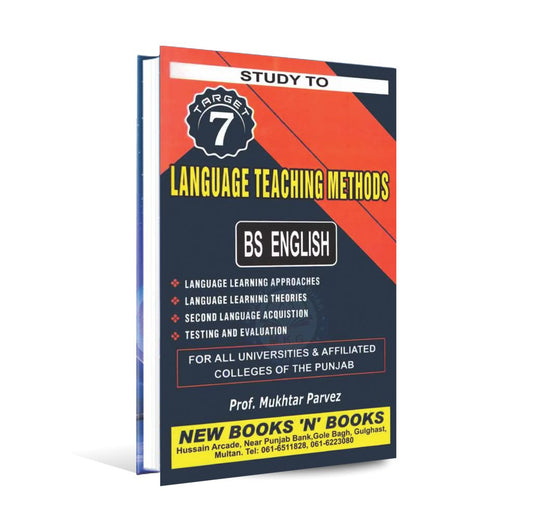 Study to Language Teaching Methods Book 7 For BS English By Prof. Mukhtar Parvez Multan Kitab Ghar
