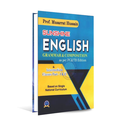 Sunshine English Grammar & Composition | Part-I & II | By Musarrat Hussain Sunshine Publishers