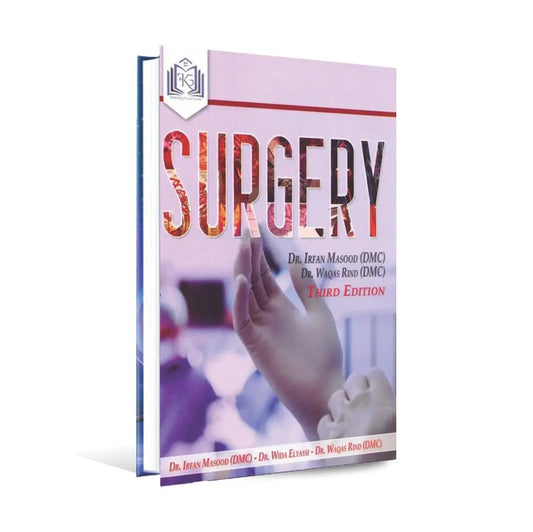 Surgery Book Third Edition by Dr. Irfan Masood Multan Kitab Ghar