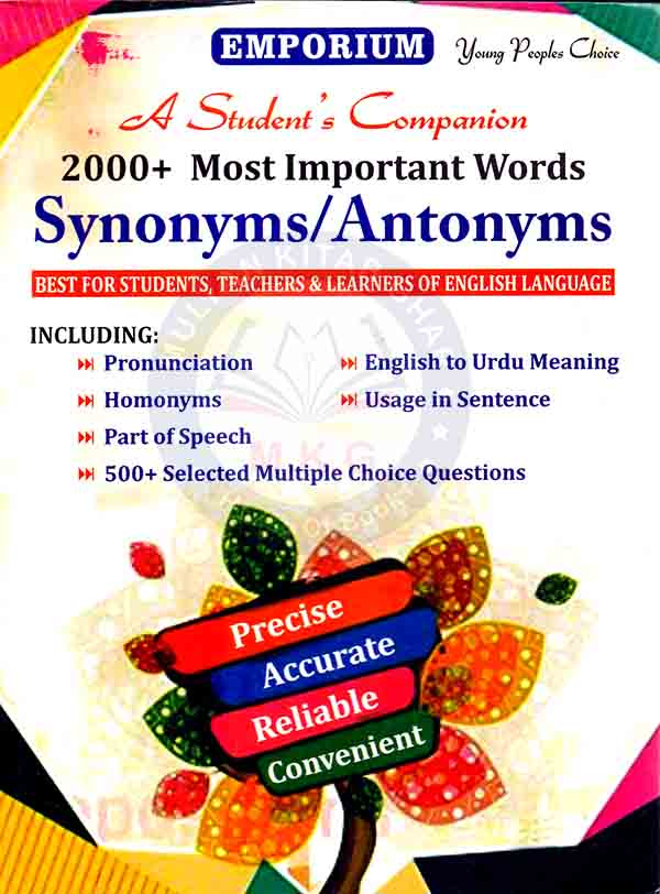 Emporium Synonyms / Antonyms Best for Students, Teachers, & Learners of English Language 2000+ Most Important Words By Mahnoor Malik Multan Kitab Ghar