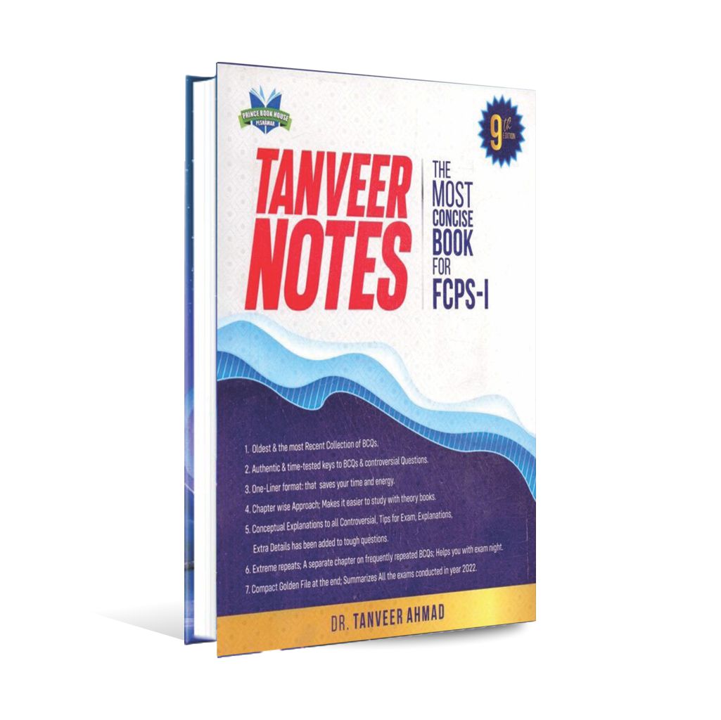 Tanveer Notes for FCPS Part One Book 9th Edition By Dr. Tanveer Ahmad