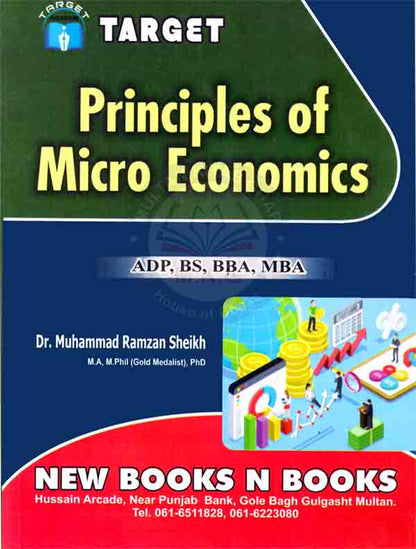 Target Principles of Micro Economics for ADP, BS, BBA and MBA By Dr. Muhammad Ramzan Sheikh Multan Kitab Ghar