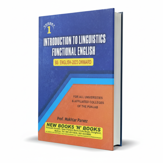 Target 1 Introduction to Linguistics & Functional English BS English by Mukhtar Parvez MKG