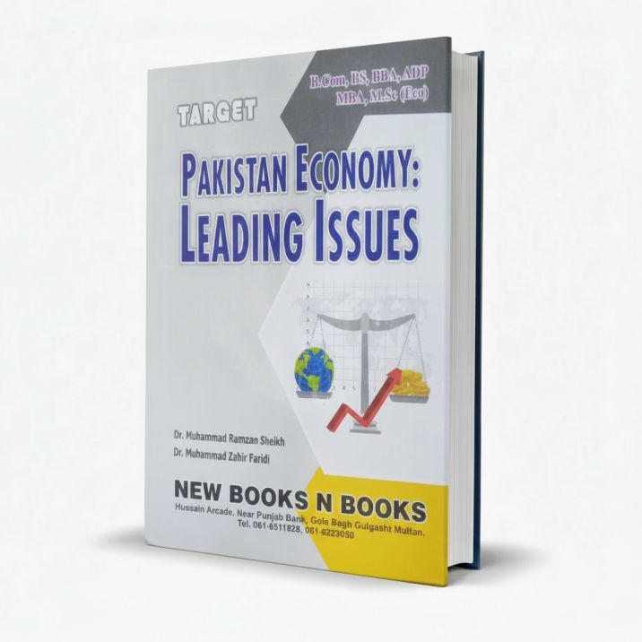 Target Pakistan Economy Leading Issues Book for BS by Dr. M. Ramzan Sheikh MKG