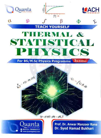 Teach Yourself Thermal & Statistical Physics for BS/M.Sc Physics Programme 3rd Edition By Prof. Dr. Anwar Manzoor Rana and Dr. Syed Hamad Bukhari Multan Kitab Ghar