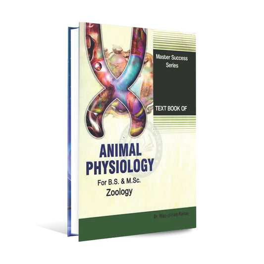 Text Book Of Animal Physiology Book For Bs and M.Sc By Riaz ul Haq MKG