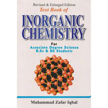 Text book of Inorganic Chemistry for BSC & BS Students by M Zafar Iqbal Multan Kitab Ghar