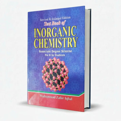 Text Book of Inorganic Chemistry for BSc & BS Students by M. Zafar Iqbal MKG