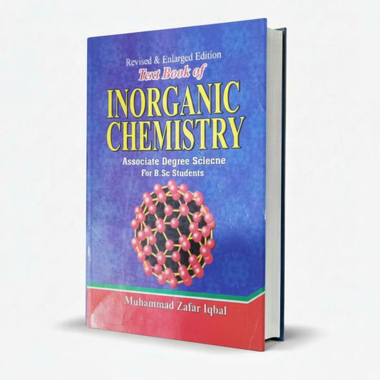 Text Book of Inorganic Chemistry for BSc & BS Students by M. Zafar Iqbal MKG