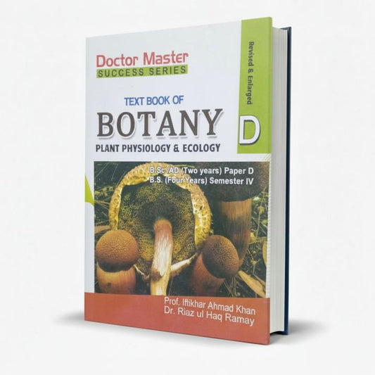 Textbook of Botany – Plant Physiology & Ecology by Prof. Dr. Iftikhar Khan | For BSc, BS & MSc Students MKG