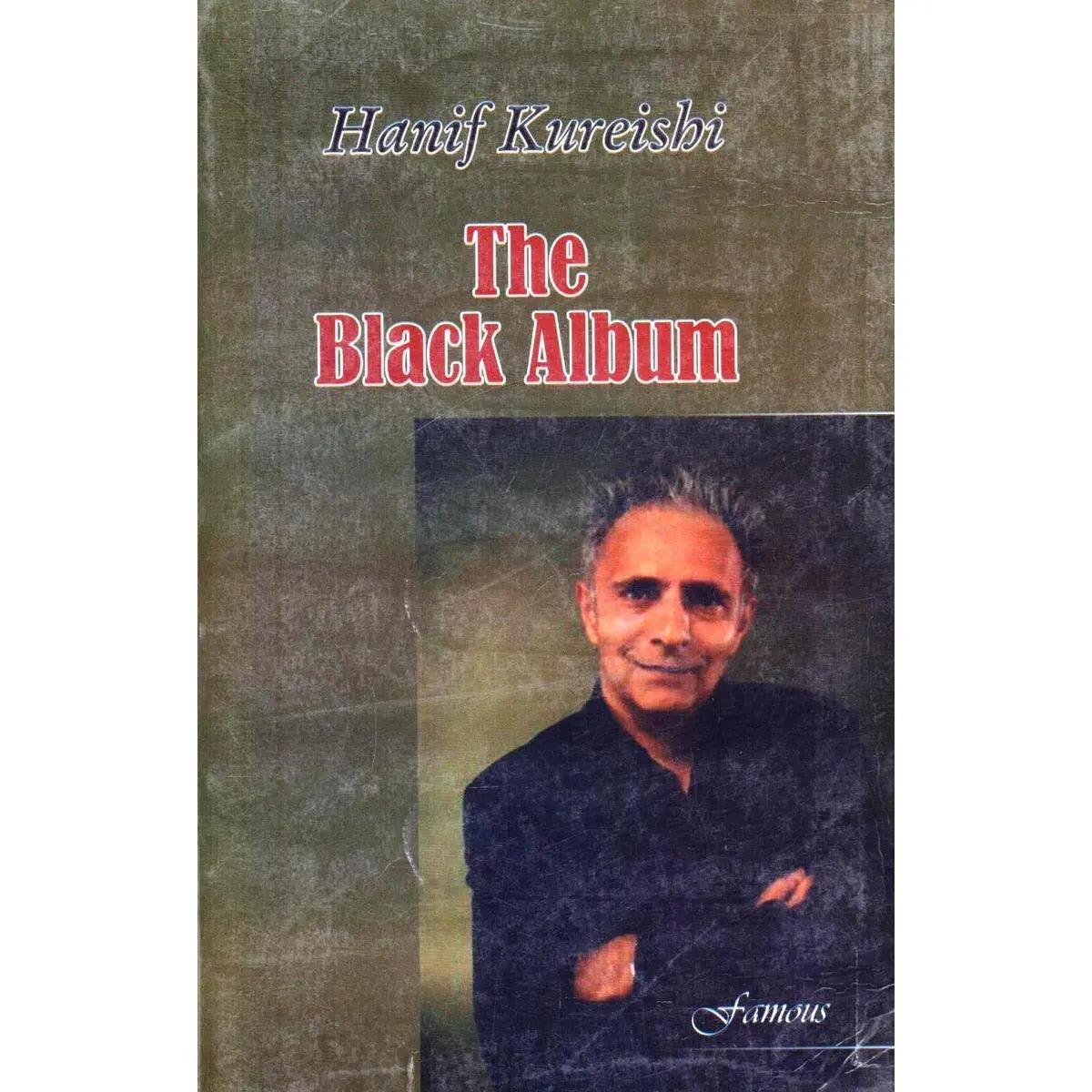 The Black Album Book by Hanif Kureishi Multan Kitab Ghar