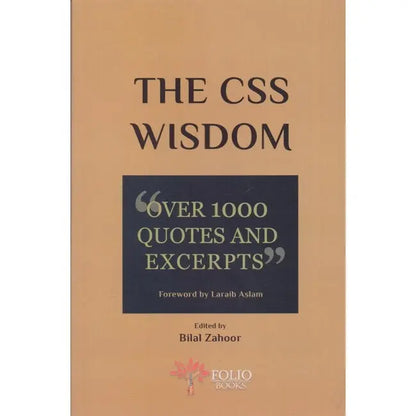 The CSS Wisdom Book Over 1000 Quotes By Bilal Zahoor Multan Kitab Ghar