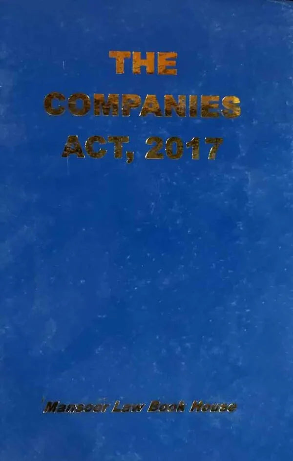 The Companies ACT, 2017 (Bare ACT) By Salman Mansoor Multan Kitab Ghar