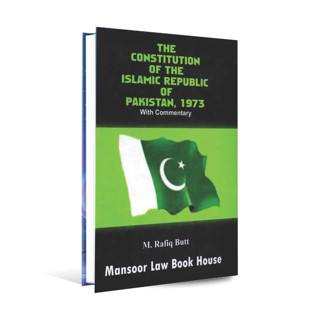 The Constitution of the Islamic Republic of Pakistan 1973 | Book by M. Rafiq Butt