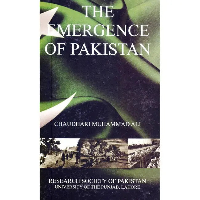 The Emergence Of Pakistan Book By Chaudhari Muhammad Ali Multan Kitab Ghar