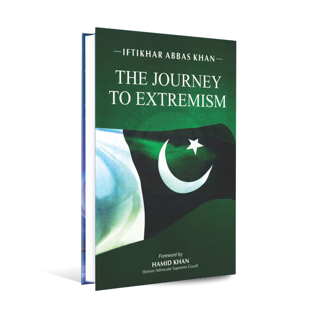 The Journey to Extremism Book By Iftikhar Abbas Khan - Multan Kitab Ghar