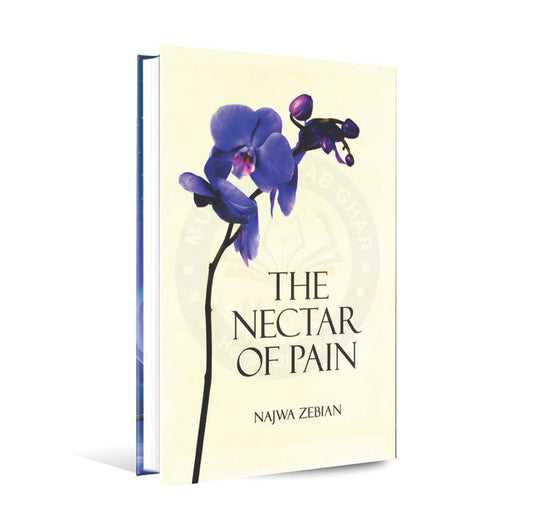 The Nectar of Pain Book by Najwa Zebian Multan Kitab Ghar