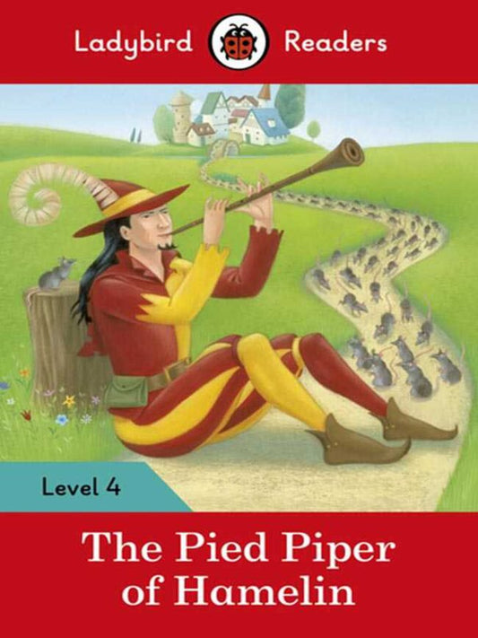 The Pied Piper OF Hamelin Level 4 Children Book