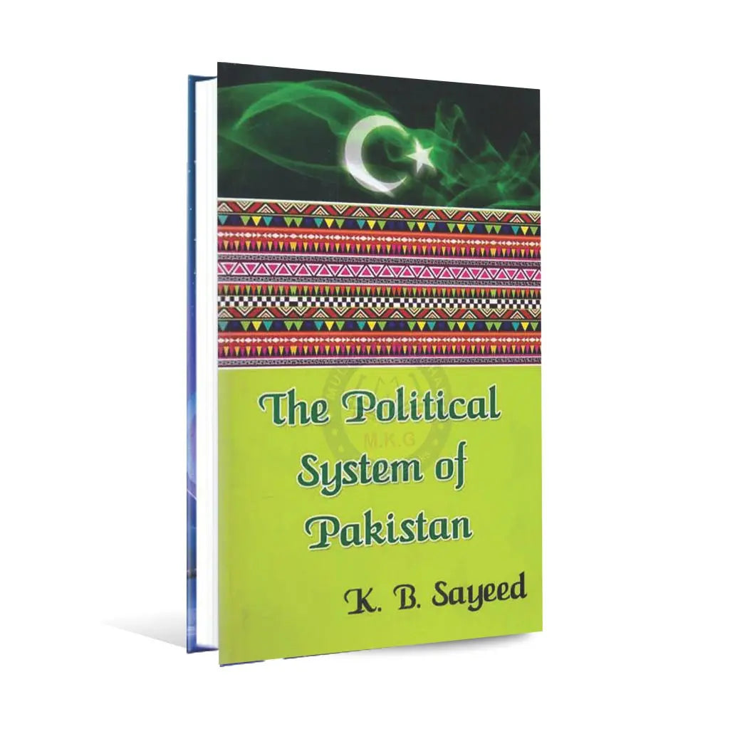 The Political System of Pakistan Book by Khalid.B Sayeed Multan Kitab Ghar