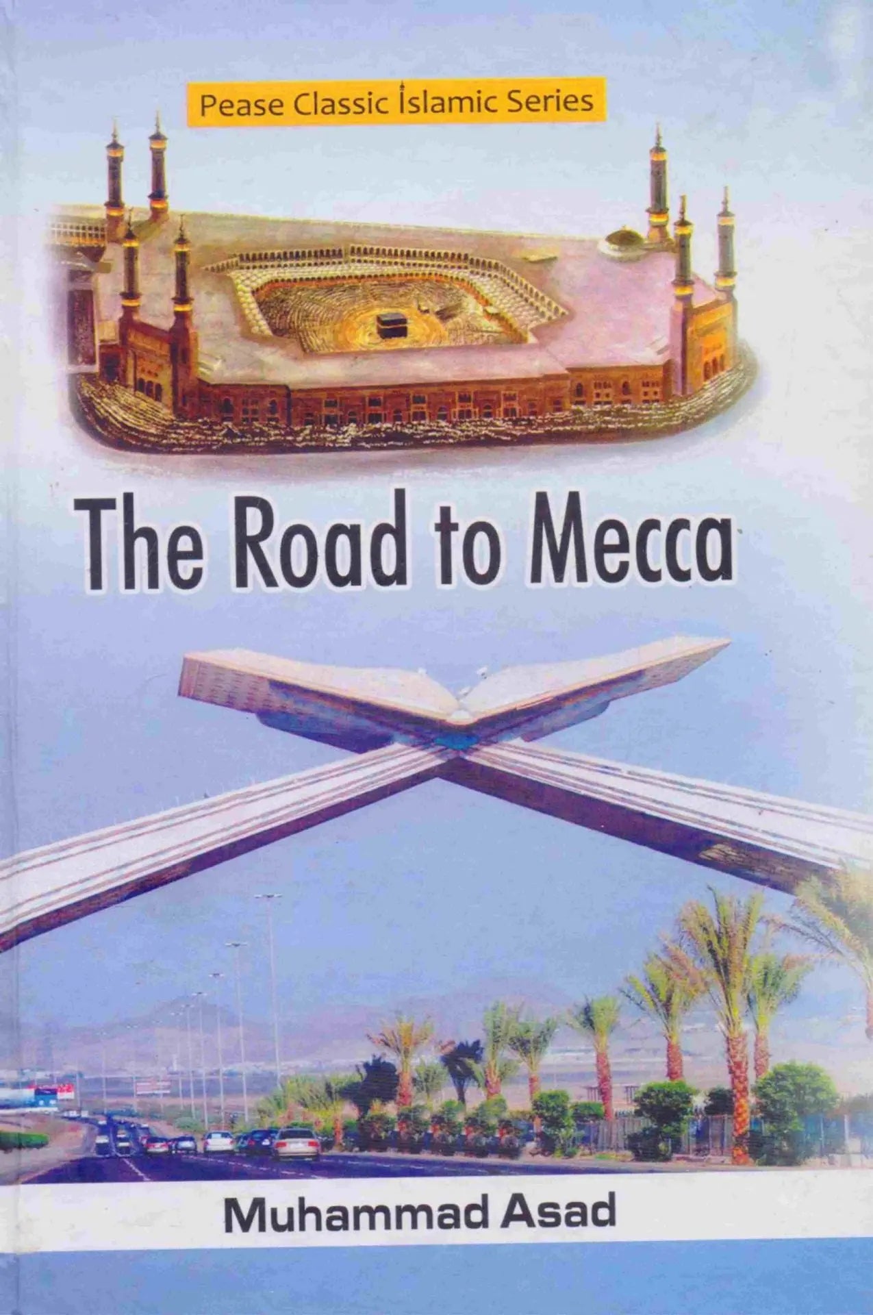 The Road To Mecca Book By Muhammad Asad With 376 Pages in It Multan Kitab Ghar