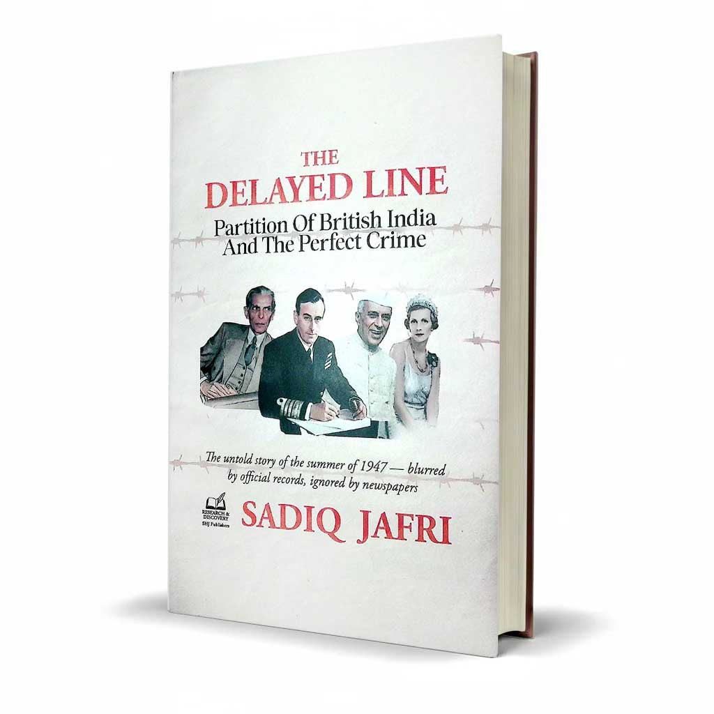 The Delayed Line by Sadiq Jafri Partition History Book Study - MKG