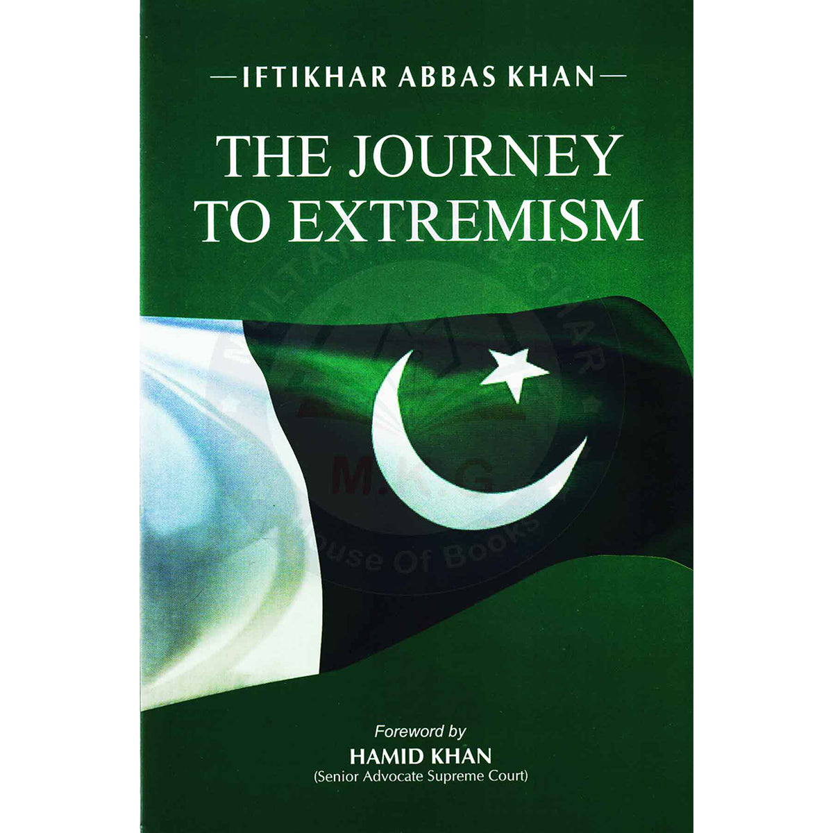 The Journey to Extremism Book By Iftikhar Abbas Khan - Multan Kitab Ghar