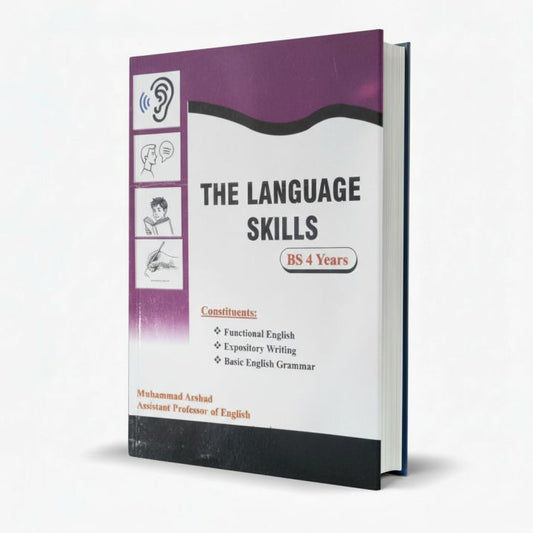 The Language Skills for BS 4 Years by M. Arshad MKG