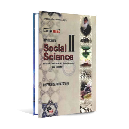 Think Series Introduction to Social Science-II for SSCI106 ADA/ ADS/BS (Hons.) Program 2nd Semester by Prof. Abdul Aziz Multan Kitab Ghar