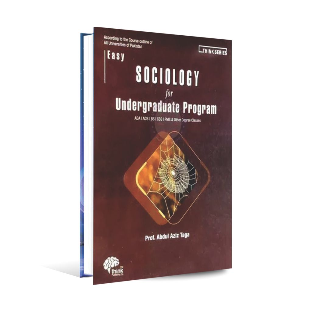 Think Series: Easy Sociology for Undergraduate, ADA, ADS | By Abdul Aziz Taga Think Series