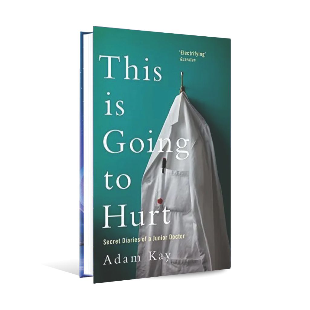 This is Going to Hurt Book By Adam Kay - Multan Kitab Ghar