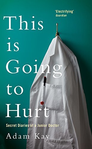 This is Going to Hurt Book By Adam Kay - Multan Kitab Ghar