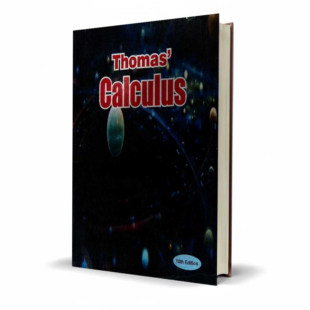 Thomas’ Calculus 10th Edition | Latest Calculus Textbook Pakistan