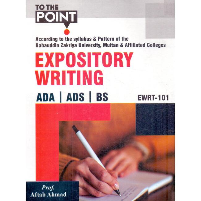 To the Point Expository Writing Book for ADA BS by Prof. Aftab Ahmad Multan Kitab Ghar