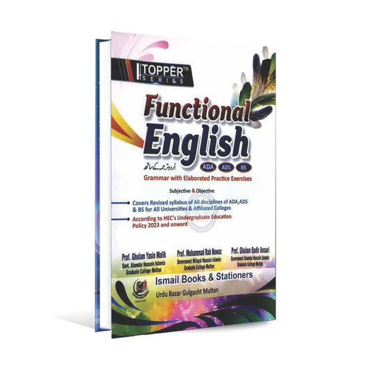 Topper Functional English for ADP, ADS , BS and Law By Prof. Ghulam Qadir Ansari Multan Kitab Ghar