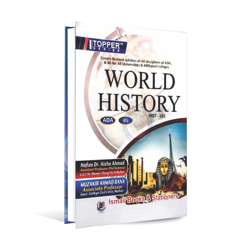 Topper Series World History | ADA & ADS by Hafiza Dr. Ayesha Ahmad Topper Series