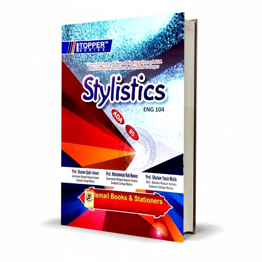 Topper Stylistics ENG 104 ADA & BS English by Prof. Ghulam Yasin Malik