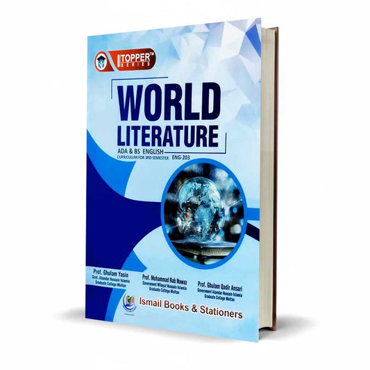 Topper World Literature for ADA and BS English Curriculum for 3rd Semester Eng-203