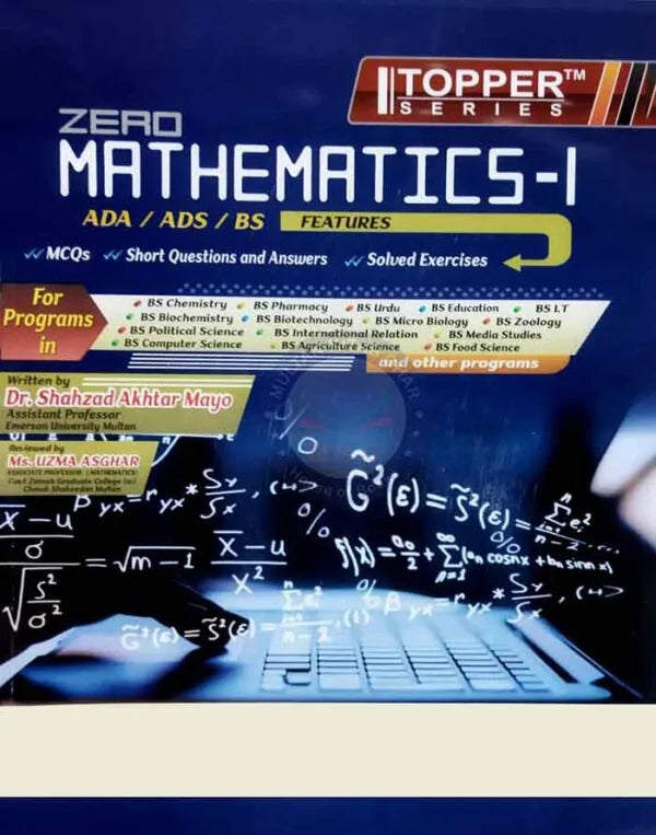 Topper Zero Mathematics-I for ADA/ ADS/ Bs By Dr. Shahzad Akhtar Mayo Multan Kitab Ghar