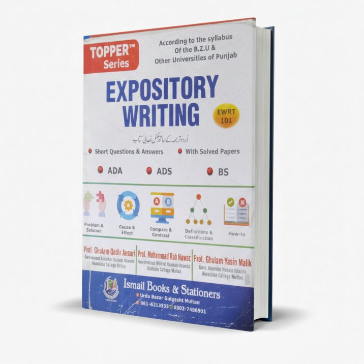Topper Expository Writing EWRT 101 Short Q/A Solved Papers ADA ADS BS by Ghulam Qadir Ansari MKG