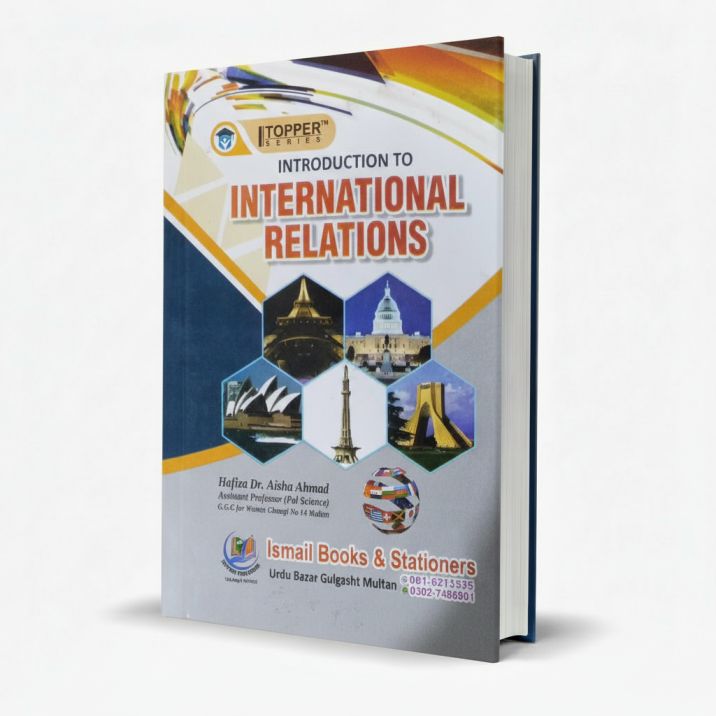 Topper Introduction to International Relations for ADA by Aisha Ahmad MKG