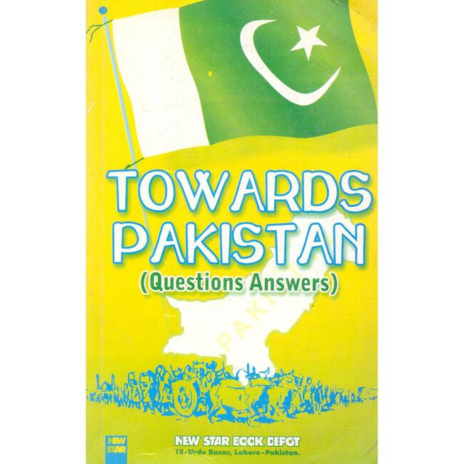 Towards Pakistan Questions Answers with Pakistan Constitution Book by M Raza ul Haq