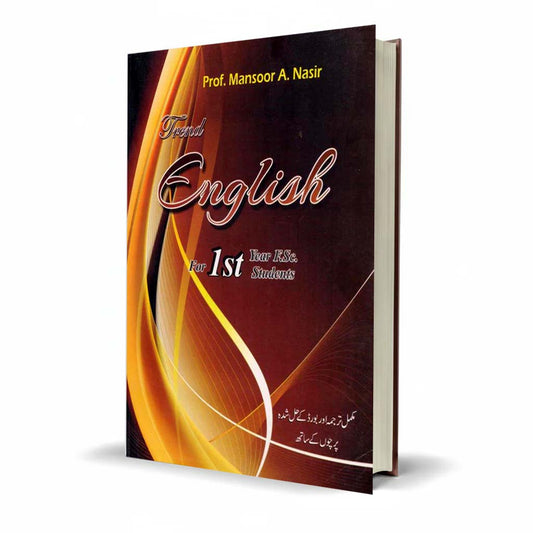 Trend English for 1st Year F.Sc Students by Prof. Mansoor A. Nasir