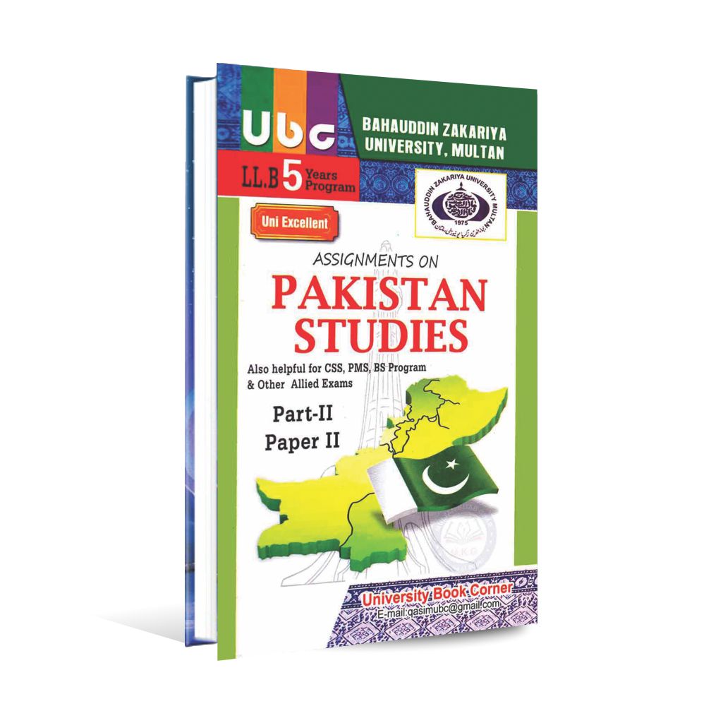 UBC LL.B 5 Years Program Assignments on Pakistan Studies Book For CSS, PMS Part-II Paper-II By Khalid Farooq Kasuri Multan Kitab Ghar