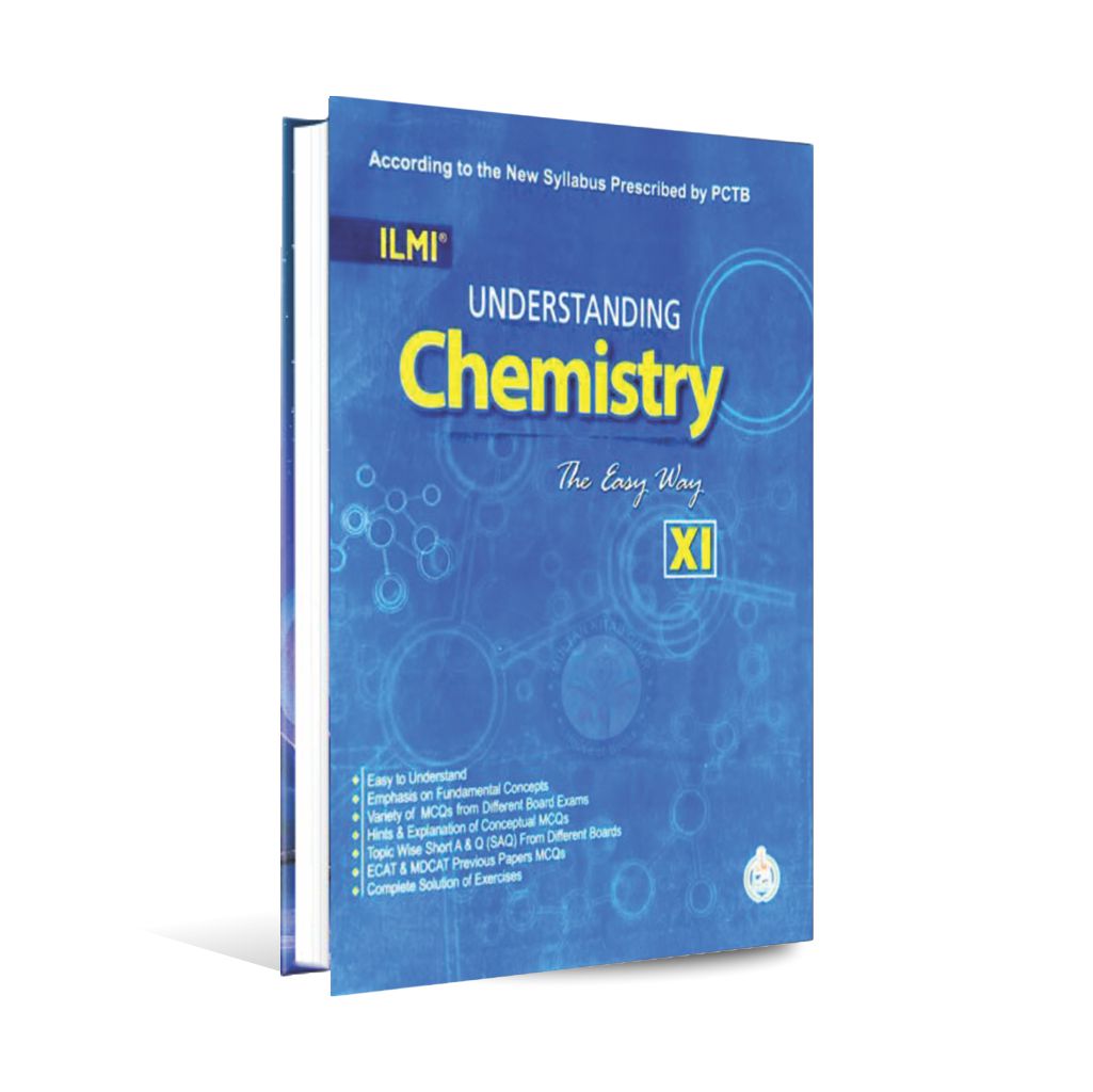 ilmi Understanding Chemistry The Easy Way Book According to the New Syllabus Prescribed by PCTB for Intermediate Part 1 By Riaz Malik Multan Kitab Ghar