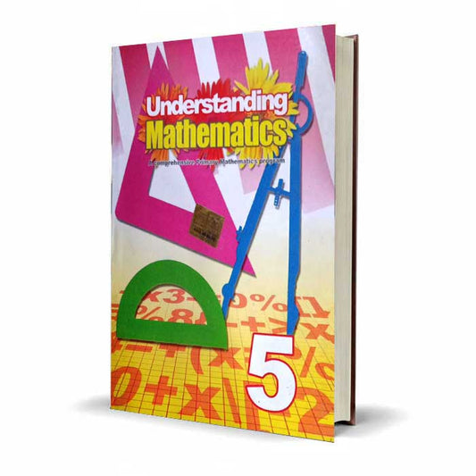 Understanding Mathematics Class 5 | Comprehensive Primary Mathematics Program
