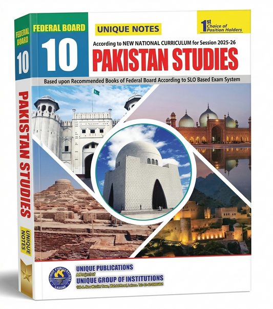 Unique Notes Pakistan Studies Class 10 Federal Board Guide Book